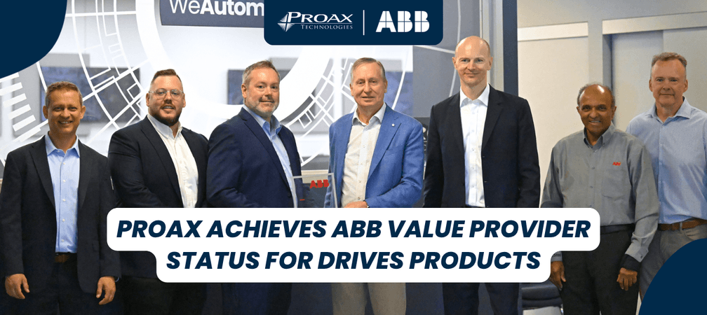 Proax Achieves ABB Value Provider Status for Drives Products