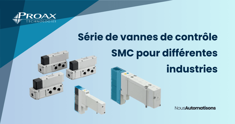 Série de vannes de contrôle SMC pour différentes industries