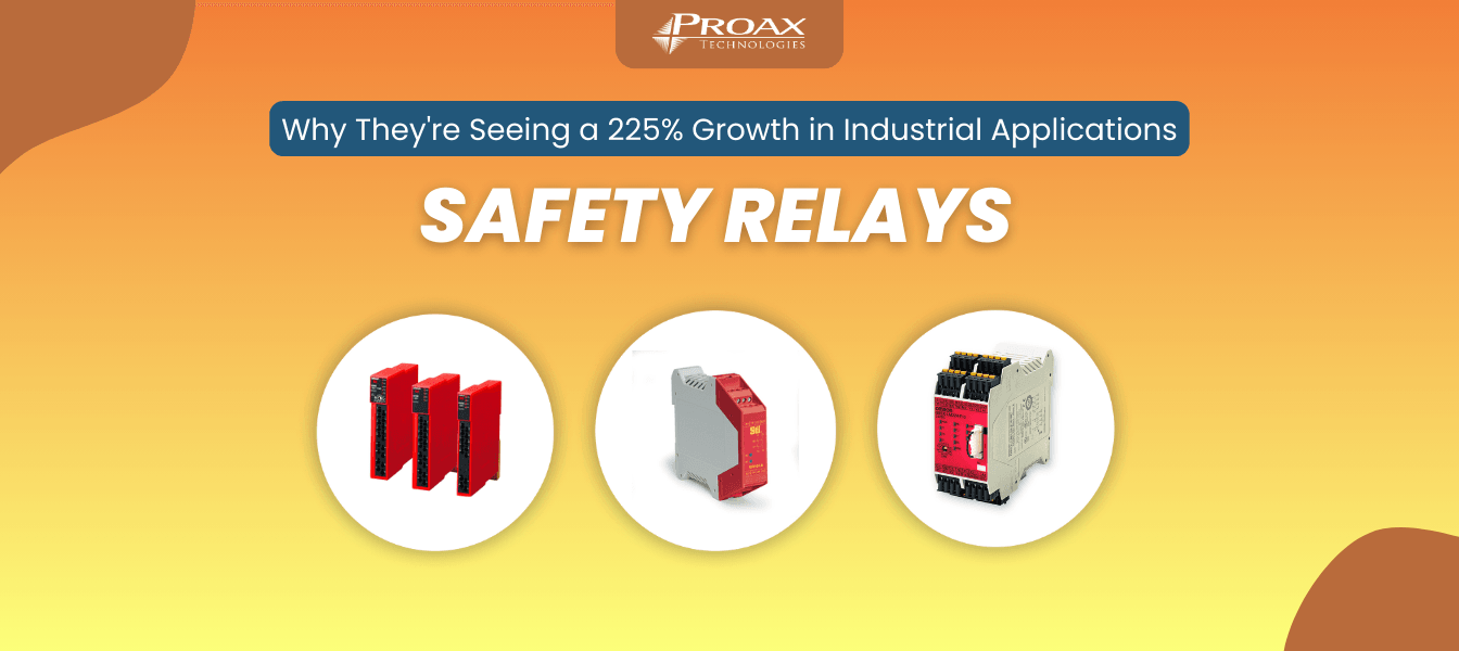 Safety Relays: Why They're Seeing a 225% Growth in Industrial Applications