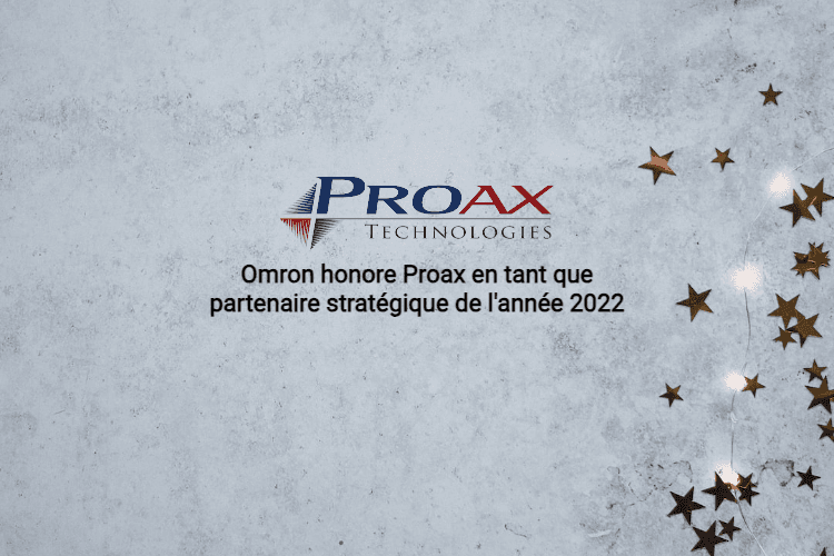 Omron décerne à Proax Technologies le titre de partenaire stratégique de l'année 2022