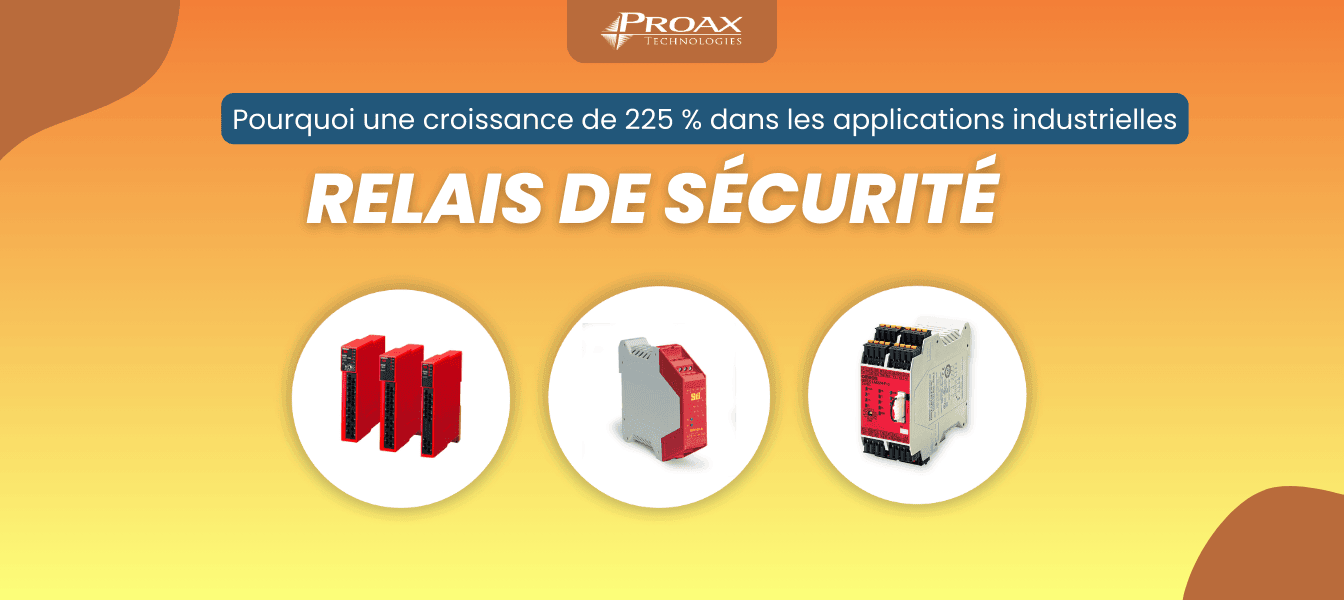 Relais de sécurité : Pourquoi ils connaissent une croissance de 225 % dans les applications industrielles